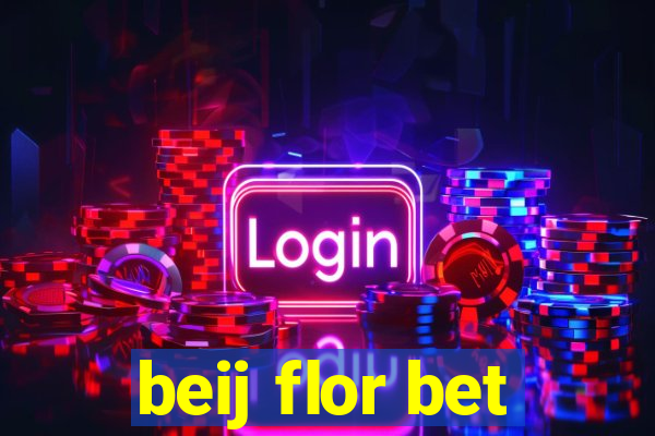 beij flor bet